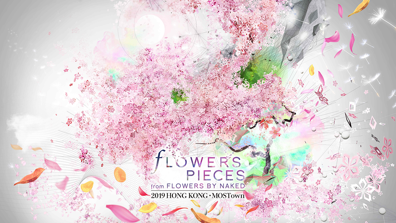 FLOWERS PIECES from FLOWERS BY NAKED 2019 HONG KONG ‧ MOSTown